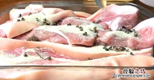 腊肉的正确腌制方法和时间 腊肉怎么腌制全过程 配方