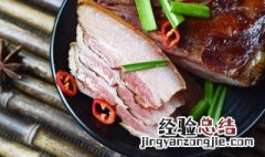 腊肉怎么吃前怎么处理方法 腊肉吃前的处理方法