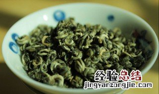 碧螺春茶叶怎么保存好 碧螺春茶叶保存方法