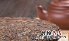 砖茶怎么保存 赤壁青砖茶怎么保存