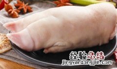 猪蹄怎么选 炖汤的猪蹄怎么选