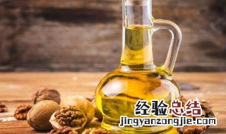 核桃油的功效与作用及食用方法 核桃油的功效与作用