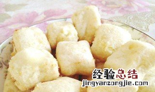 奶豆腐怎么保存 奶豆腐可以保存多久