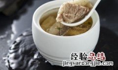 瘦肉汤的功效与作用 瘦肉汤的功效与作用有哪些