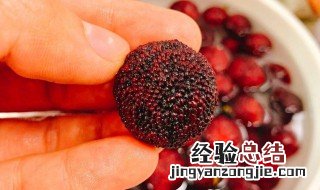 杨梅怎样洗洗的干净 杨梅怎么洗才没有虫子