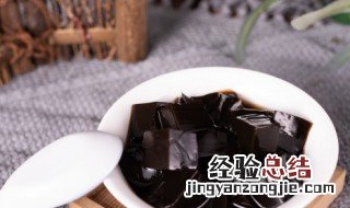 龟苓膏和烧仙草哪个好 关于龟苓膏和烧仙草哪个好