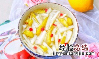 泡萝卜怎么做才好吃而且脆酸甜 泡萝卜酸甜脆做法