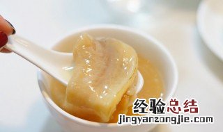 花胶配什么煲汤最好小孩可以喝吗 花胶配什么煲汤最好