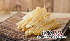 花胶的功效及正确吃法大全 花胶的功效及正确吃法