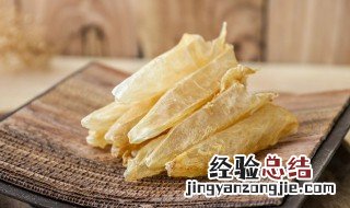 花胶的功效及正确吃法大全 花胶的功效及正确吃法