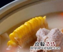 苹果玉米排骨汤的做法与功效 玉米排骨汤的做法与功效