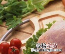 吃鸡肉的好处有什么呢 吃鸡肉的好处有什么