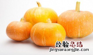 夏天南瓜怎么保存 夏天南瓜怎么保存时间长还新鲜