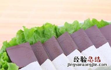 鸭血豆腐的功效与作用 鸭血豆腐的功效与作用禁忌