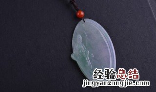 怎么鉴定玉的真假翡翠 如何鉴别翡翠玉石的真伪