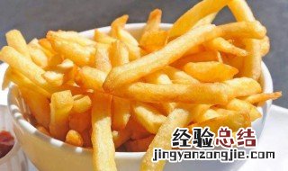 新鲜土豆如何制作薯条 新鲜土豆如何制作薯条窍门