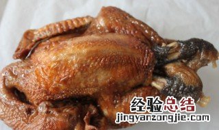 整只鸡卤多长时间最好吃 整只鸡卤多长时间