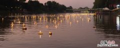 放水灯是什么节日 端午节放水灯寓意