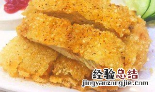 怎样炸鸡排又香又脆 如何炸鸡排又香又脆
