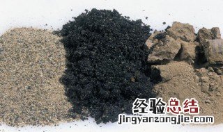 沙质土含砂较多,(含黏土较多,(含砂和黏土的量差不 沙质土含砂较多