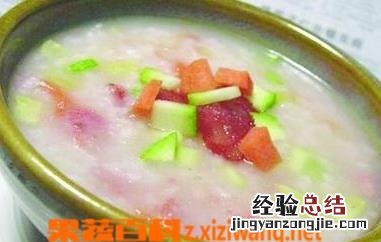 腊肠蔬菜粥的做法 腊肠蔬菜粥的做法窍门