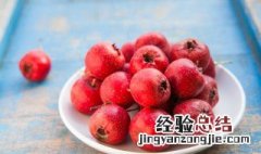 鲜山楂怎么吃最简单 鲜山楂需要怎么做呢