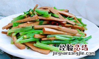 豆腐干炒什么好吃 芹菜炒香干做法介绍