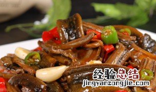 鳝鱼片怎么炒好吃又简单 炒鳝鱼片的做法