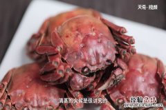 螃蟹要蒸多久才能蒸熟 螃蟹蒸熟要蒸多久