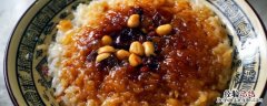 甜米饭的制作方法和过程 甜米饭的制作方法