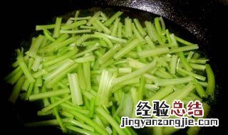 芹菜焯水多长时间 芹菜焯水的时间