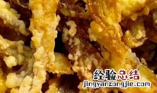 干炸蘑菇怎么做就脆 干炸蘑菇如何做会脆