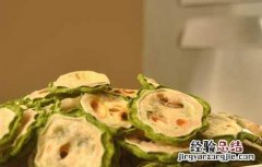 苦瓜茶的功效与作用及禁忌 荷叶苦瓜茶的功效与作用及禁忌
