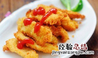 炸鸡柳怎么做好吃又脆视频 炸鸡柳怎么做才脆