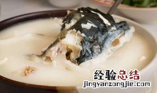 鱼头熬汤的制作方法及配料 鱼头熬汤的制作方法及配料比例
