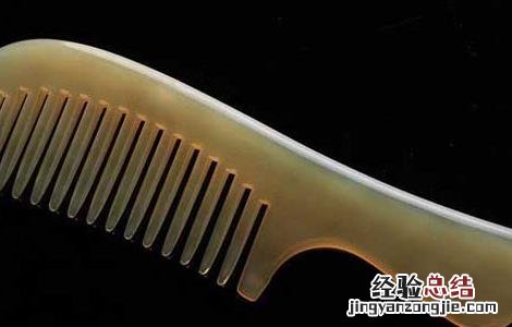 牛角梳真假如何辨认 牛角梳真假鉴别