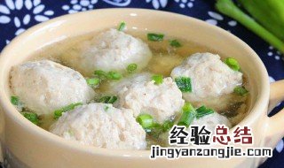 鸡丸汤如何做 做鸡丸汤的注意事项