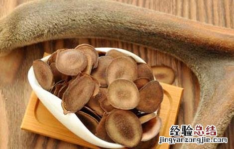 鹿茸的吃法 鹿茸怎么吃效果最好 鹿茸怎么吃效果最好