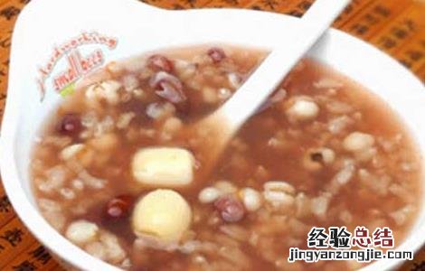 赤小豆薏米粥的功效及做法 薏米赤小豆煲粥的功效与作用