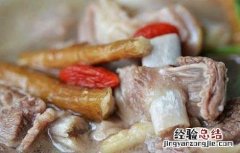 当归生姜羊肉汤的做法 当归生姜羊肉汤的做法窍门