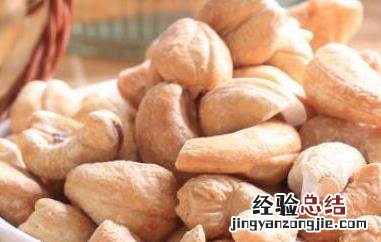 腰果仁的功效和作用及禁忌 腰果仁的功效和作用