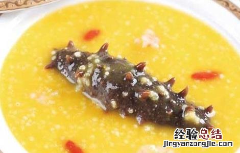 海参小米粥的做法和功效 海参小米粥的做法