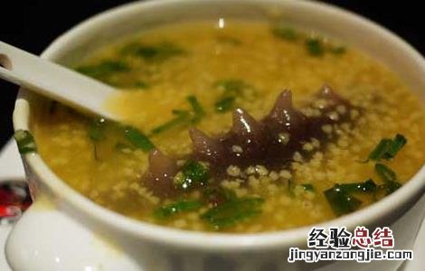 海参小米粥的做法和功效 海参小米粥的做法