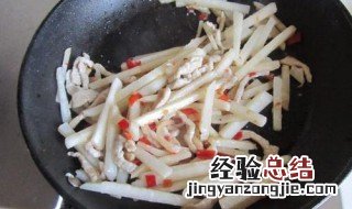 凉薯炒肉丝的做法 凉薯炒肉丝怎么做