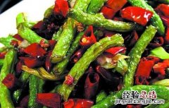干煸豇豆的做法大全 干煸豇豆的做法大全窍门