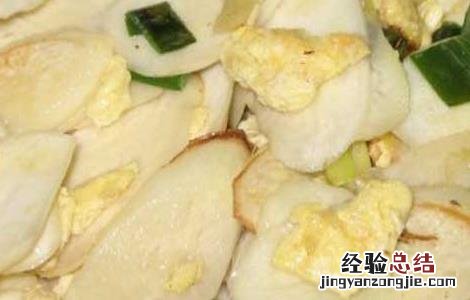 茭白炒鸡蛋的做法大全家常窍门 茭白炒鸡蛋的做法