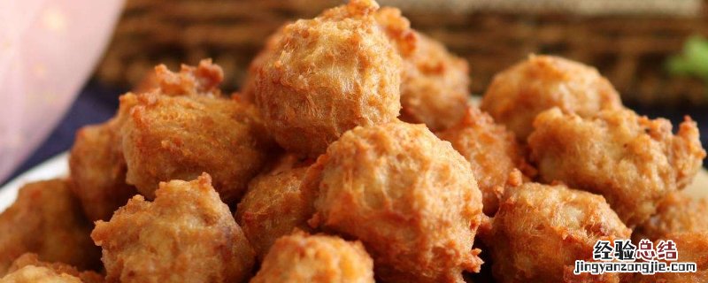 炸圆子用什么粉比较脆 炸丸子要用什么粉比较酥脆