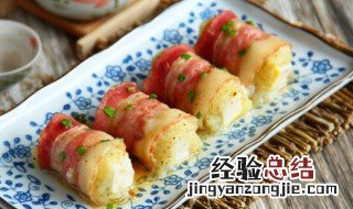 土豆培根卷怎么做 培根土豆乳酪卷的做法