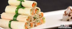 春卷皮配料有哪些 春卷皮是用什么材料做的
