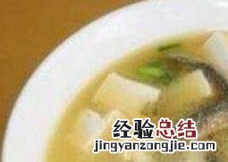 豆腐泥鳅汤的功效与作用 泥鳅汤的功效与作用